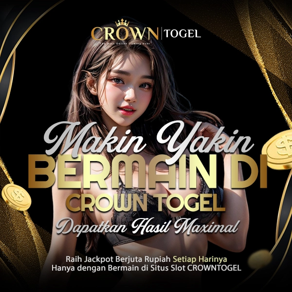 CROWN TOGEL | LINK BANDAR TOGEL HONGKONG NO.1 DI INDONESIA PASARAN TERLENGKAP JAMINAN JACKPOT 4D